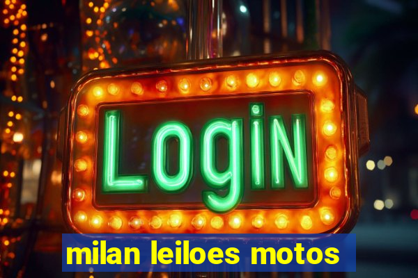 milan leiloes motos